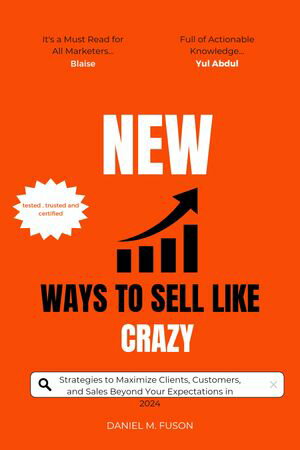 New Ways To Sell like Crazy