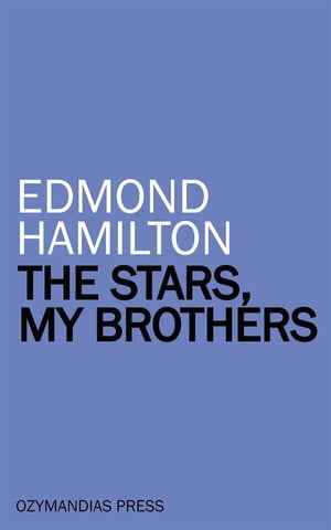 The Stars, My Brothers【電子書籍】[ Edmond