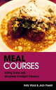 Meal Courses Eating Clean and Gorgeous Crockpot Flavours【電子書籍】 Kelly Wood