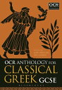 OCR Anthology for Classical Greek GCSE【電子書籍】