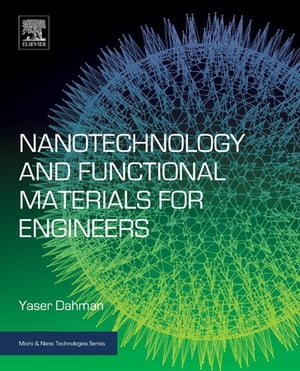 Nanotechnology and Functional Materials for Engineers