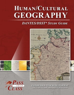 DSST Human/Cultural Geography DANTES Test Study Guide