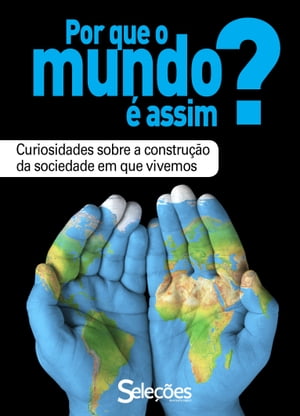 Por que o mundo é assim?