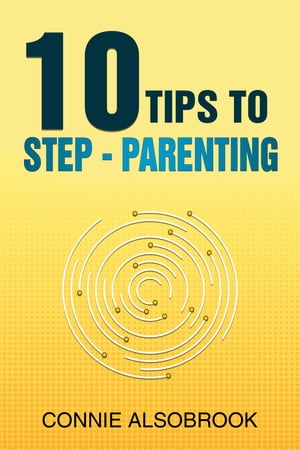 10 Tips To Step - Parenting