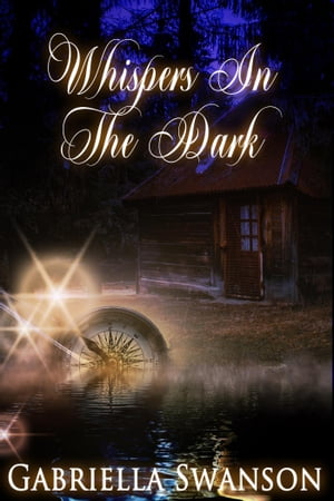 Whispers in the Dark【電子書籍】[ Gabriell