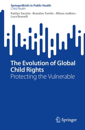 The Evolution of Global Child Rights