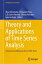 Theory and Applications of Time Series Analysis