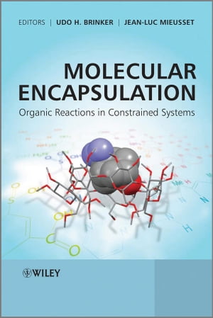 Molecular Encapsulation Organic Reactions in Constrained Systems