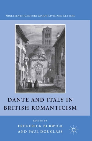 Dante and Italy in British Romanticism