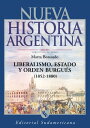 Liberalismo, Estado y orden burgu?s (1852-1880) 