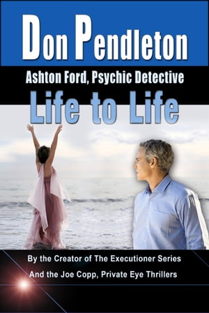 Life to Life: Ashton Ford, Psychic Detective