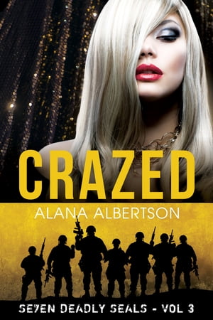 Crazed【電子書籍】[ Alana Albertson ]