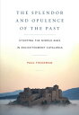The Splendor and Opulence of the Past Studying the Middle Ages in Enlightenment ...