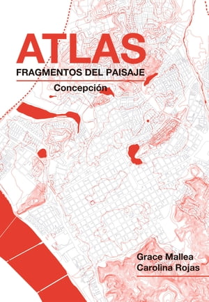 Atlas Arquitectura【電子書籍】[ Grace Mallea ]