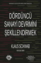 D rd nc Sanayi Devrimini ekillendirmek【電子書籍】 Klaus Schwab