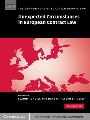 Unexpected Circumstances in European Contract Law