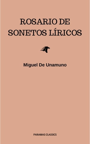 Rosario de sonetos l?ricos【電子書籍】[ Mi