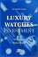 Luxury Watches as Investment