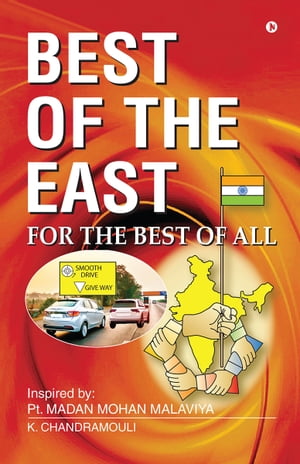 Best of the East For the Best of AllŻҽҡ[ K. Chandramouli ]