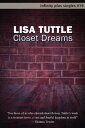 Closet Dreams【電子書籍】[ Lisa Tuttle ]