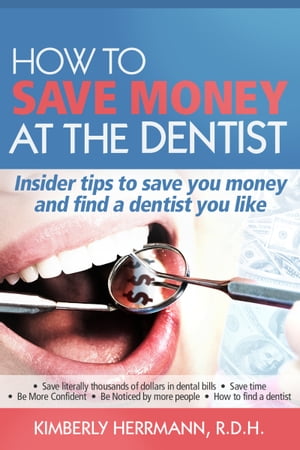 How to Save Money at the Dentist
