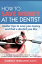 How to Save Money at the Dentist