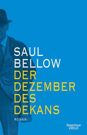 Der Dezember des Dekans Roman【電子書籍】[ Saul Bellow ]