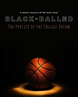 Black-Balled: The Pursuit of the College Dream