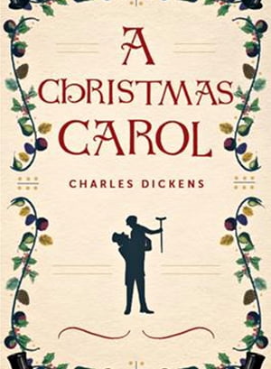 A Christmas Carol (Annotated)