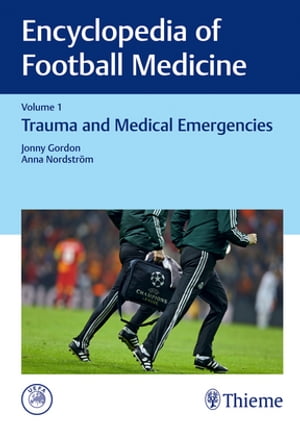 Encyclopedia of Football Medicine, Vol.1