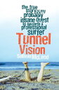 ŷKoboŻҽҥȥ㤨Tunnel Vision The true story of my probably insane quest to become a professional surferŻҽҡ[ Sullivan McLeod ]פβǤʤ1,234ߤˤʤޤ