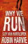 Why we runŻҽҡ[ Robin Harvie ]