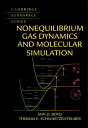 Nonequilibrium Gas Dynamics and Molecular Simulation【電子書籍】 Iain D. Boyd