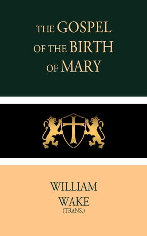 The Gospel of the Birth of Mary