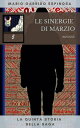 Le sinergie di Marzio - Impasse - La quinta storia della saga【電子書籍】[ Mario Garri...