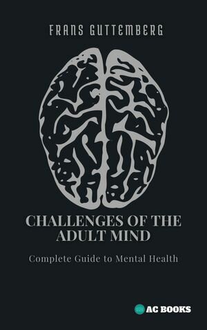 Challenges of the Adult Mind