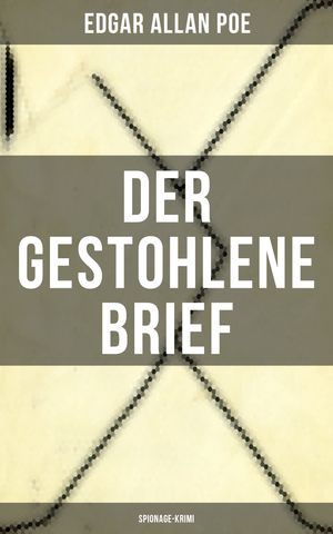 Der gestohlene Brief: Spionage-Krimi