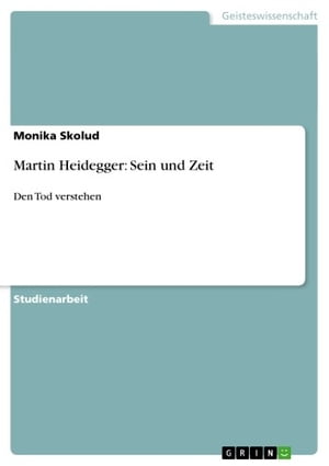 Martin Heidegger: Sein und Zeit