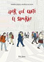 ?Por qu? cant? el samur?i?【電子書籍】[ Mar?a Luisa S. Mu?oz Acosta ]