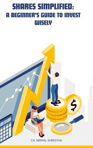 ŷKoboŻҽҥȥ㤨Shares Simplified - A Beginners Guide To Invest WiselyŻҽҡ[ nirmal ]פβǤʤ250ߤˤʤޤ