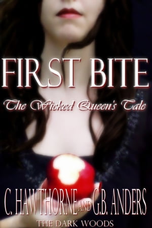 First Bite: The Wicked Queen's Tale