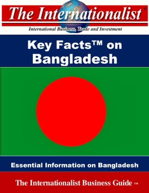 Key Facts on Bangladesh