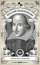 The Complete Works of William Shakespeare (Illustrated, Inline Footnotes) Oakshot Press【電子書籍】 William Shakespeare