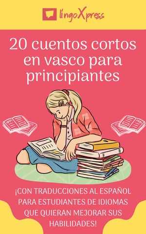 20 cuentos cortos en vasco para principiantes