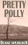 Pretty Polly A Sheriff Shoat WesternŻҽҡ[ Duane Spurlock ]