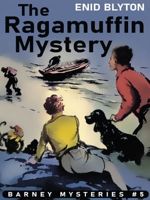 The Rubadub Mystery Barney Mysteries #4Żҽҡ[ Enid Blyton ]