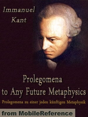 Prolegomena To Any Future Metaphysics (Mobi Classics)