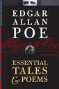 Edgar Allan Poe: Essential Tales & Poems (Illustrated)【電子書籍】[ Edgar Allan Poe ]