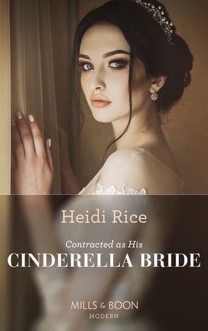 ŷKoboŻҽҥȥ㤨Contracted As His Cinderella Bride (Conveniently Wed!, Book 20 (Mills & Boon ModernŻҽҡ[ Heidi Rice ]פβǤʤ558ߤˤʤޤ