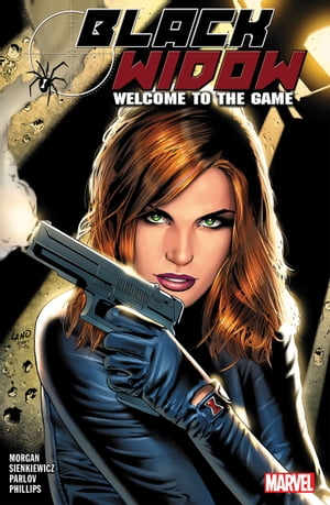 Black Widow Welcome To The Game【電子書籍】[ Richard Morgan ]